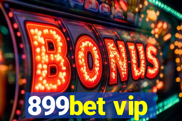 899bet vip